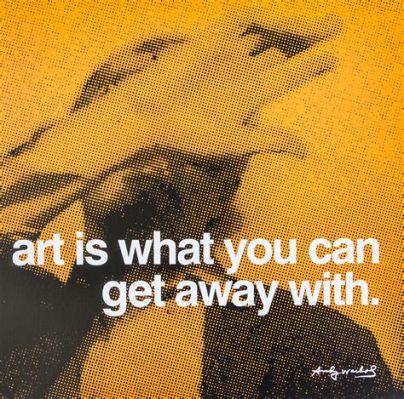 art is what you can get away with: the essence of creativity lies in its boundary-pushing nature